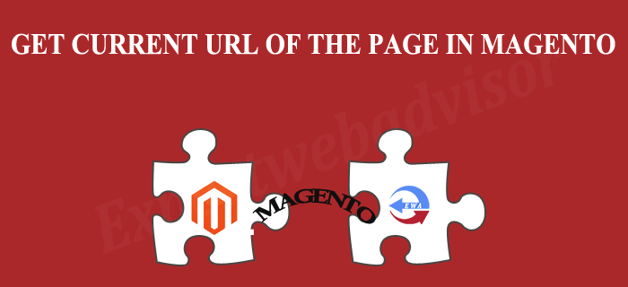 Get Current Url Of The Page In Magento