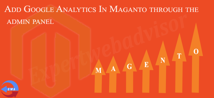 Add Google Analytics In Maganto through the admin panel