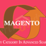 Add Search By Category In Advanced Search In Magento