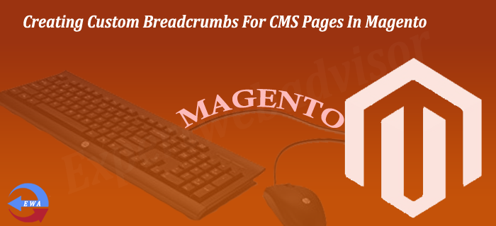 Creating Custom Breadcrumbs For CMS Pages In Magento