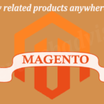 Display related products anywhere in Magento