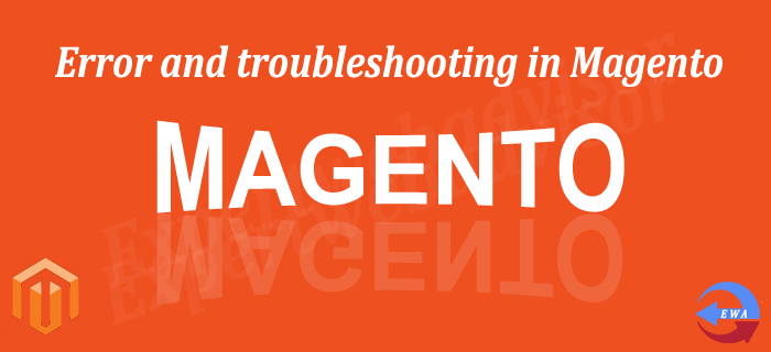 Error and troubleshooting in Magento