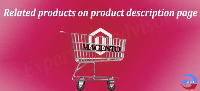 Related products on product description page in Magento