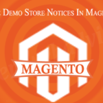 Change Demo Store Notices In Magento