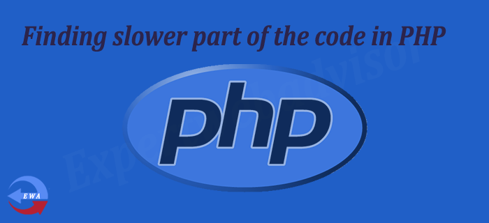 Finding slower part of the code in PHP