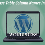 Get Database Table Column Names In WordPress.