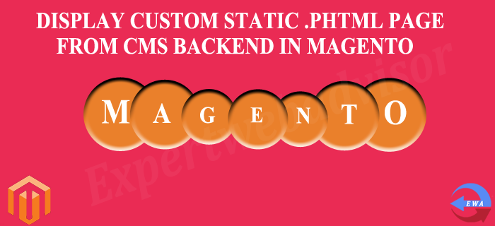 Display Custom Static .phtml page from CMS backend In Magento
