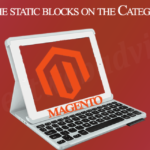 Display only the static blocks on the Category Page In Magento