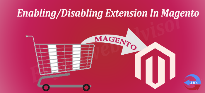 Enabling/Disabling Extension In Magento