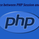 Difference between PHP Session and Cookies