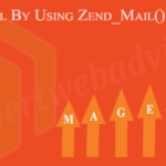 Sending Email By Using Zend_Mail() In Magento
