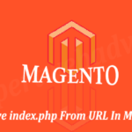 Remove index.php From URL In Magento