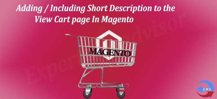 Adding / Including Short Description to the View Cart page In Magento