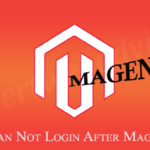 Customer Can Not Login After Magento Upgrade