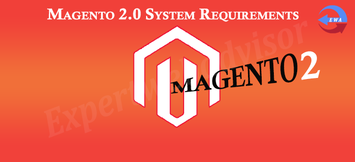Magento 2.0 System Requirements