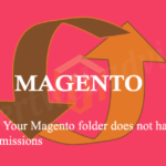 Warning: Your Magento folder does not have sufficient write permissions