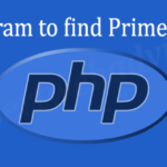 PHP Program to Find Prime Series