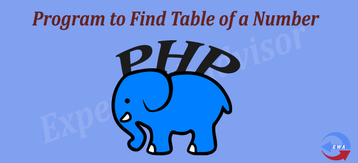 PHP Program to Find Table of a Number