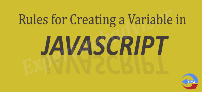 Rules for Creating a Variable in JavaScript