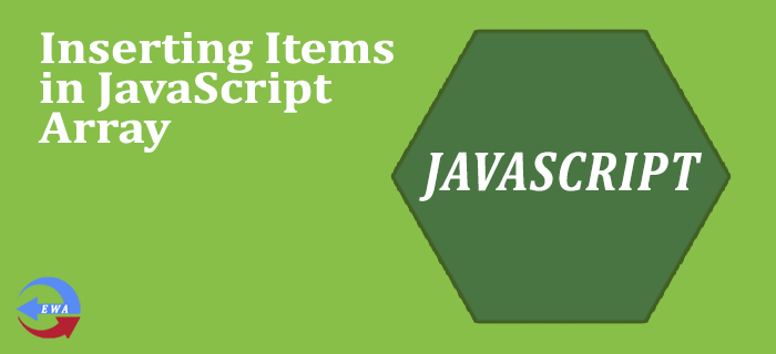 Inserting Items in JavaScript Array