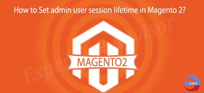 How to Set admin user session lifetime in Magento 2?